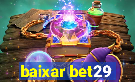 baixar bet29